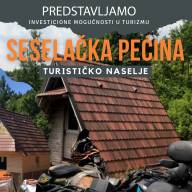 Turističko naselje na 17 ari kraj Seselačke pećine, Sokobanja
